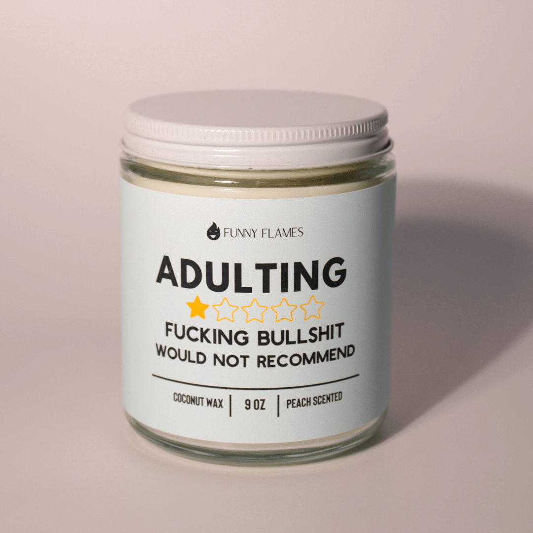 Adulting, Would Not Recommend - Dreamy Home Needs