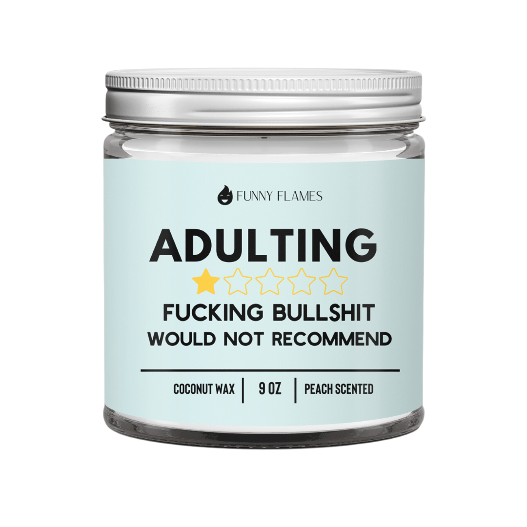 Adulting, Would Not Recommend - Dreamy Home Needs