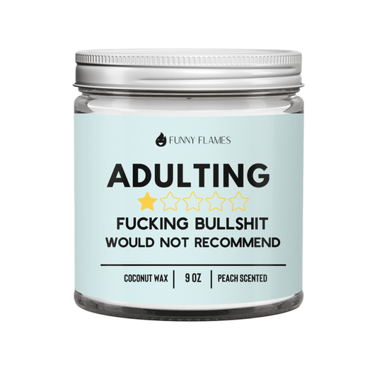 Adulting, Would Not Recommend - Dreamy Home Needs